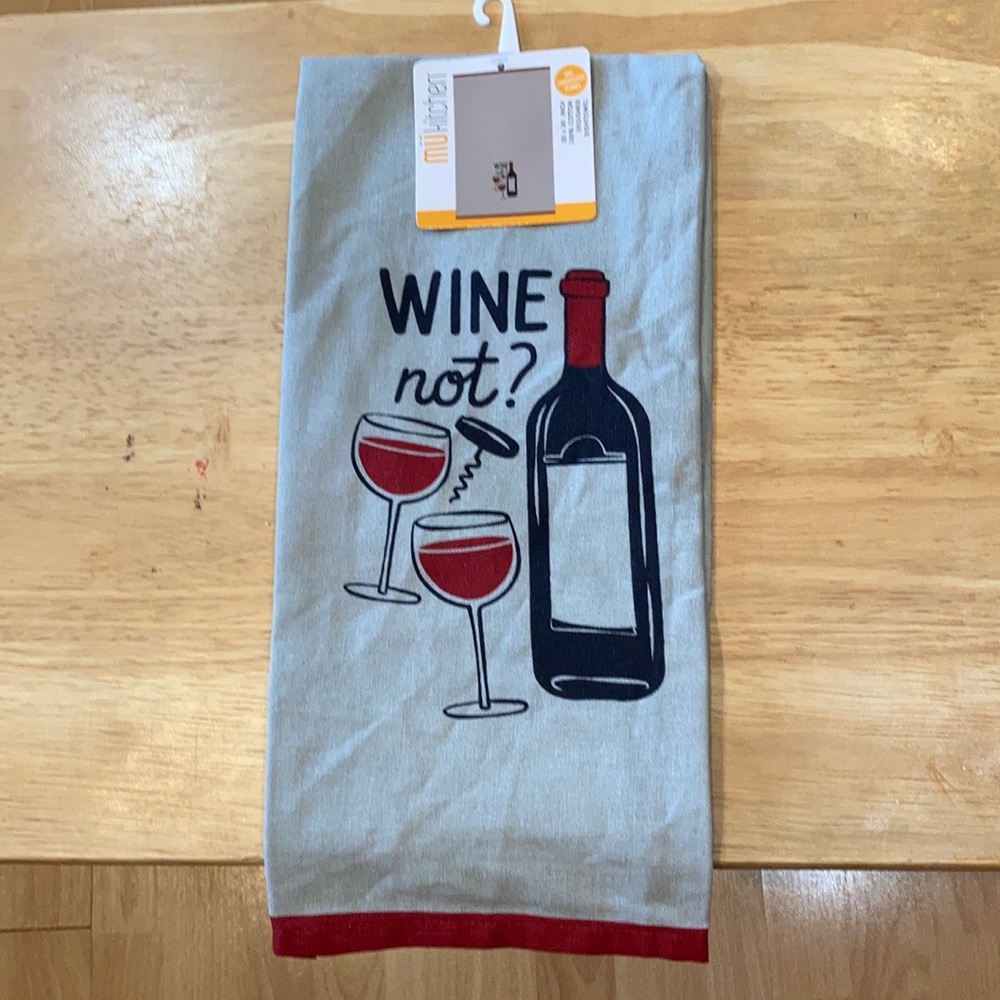 “Wine Not?” Designer Kitchen Towel